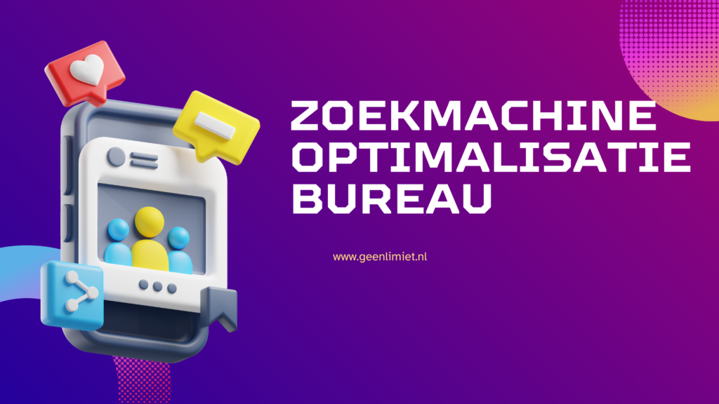 Zoekmachine optimalisatie bureau