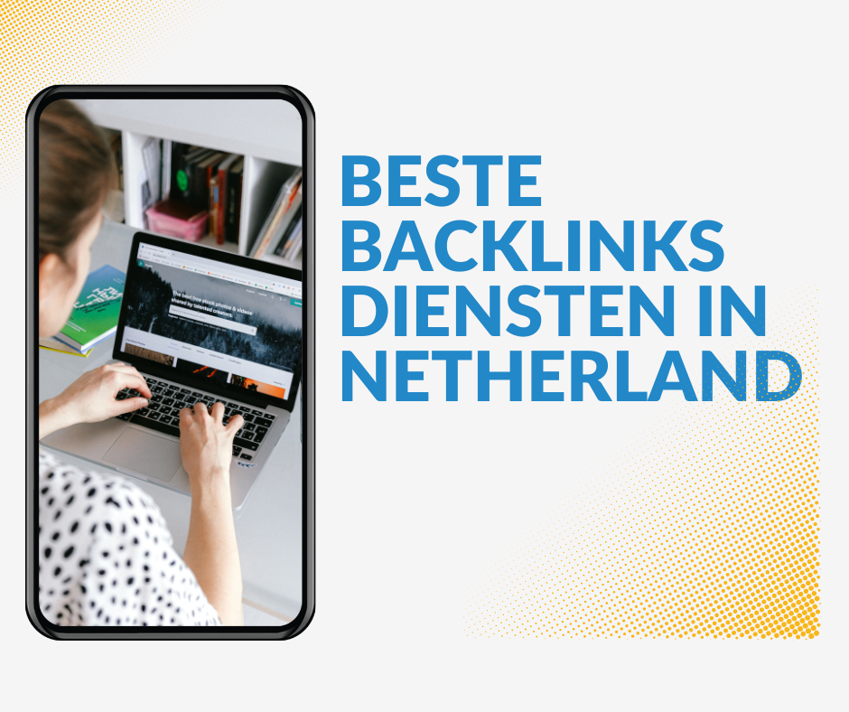 Beste backlinks diensten in Netherland