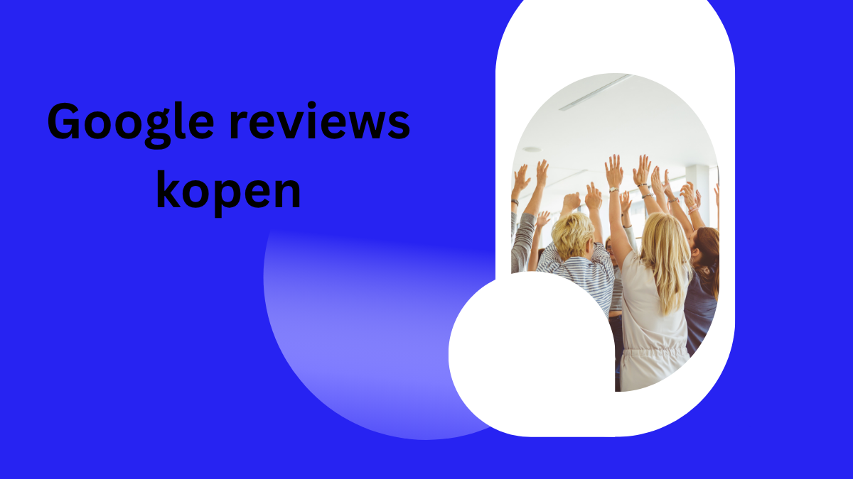Google reviews kopen