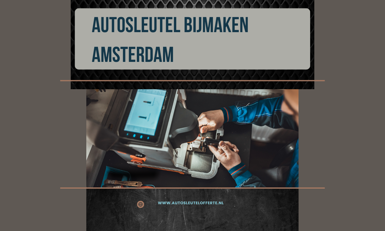 Autosleutel Bijmaken Amsterdam: Slim Voorbereid Op Elk Sleutelmoment